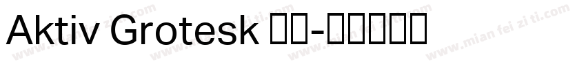 Aktiv Grotesk 下載字体转换